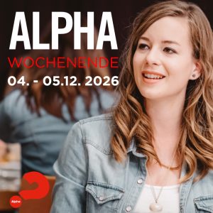 Alpha-Wochenende 2026 - Das Wochenende mit dem Heiligen Geist